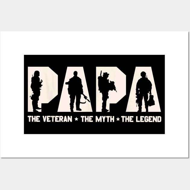 Papa Veteran The Myth The Legend Fathers Day Grandpa Wall Art by Schied Tungu 